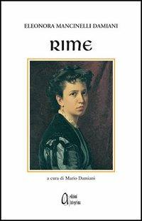 Rime - Eleonora Mancinelli Damiani - copertina