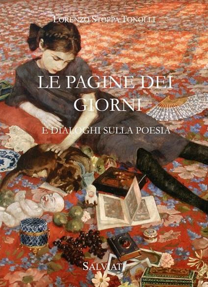 Le pagine dei giorni e dialoghi sulla poesia - Lorenzo Stoppa Tonolli - copertina