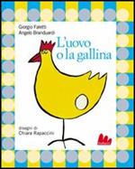 L' uovo o la gallina. Con CD Audio