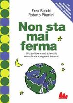 Non sta mai ferma. Un romanzo per capire il fenomeno dei terrremoti