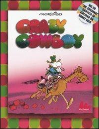 Crazy cowboy. Con CD Audio - Guillermo Mordillo - 5