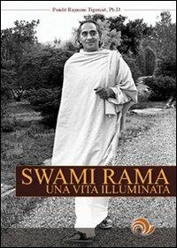 Swami Rama. Una vita illuminata - Rajmani Tigunait - copertina