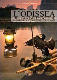 L' odissea della realizzazione. Colloqui con illuminati dei nostri tempi - Madhukar Thompson - copertina