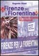 Firenze per la Fiorentina. La rinascita raccontata dai protagonisti
