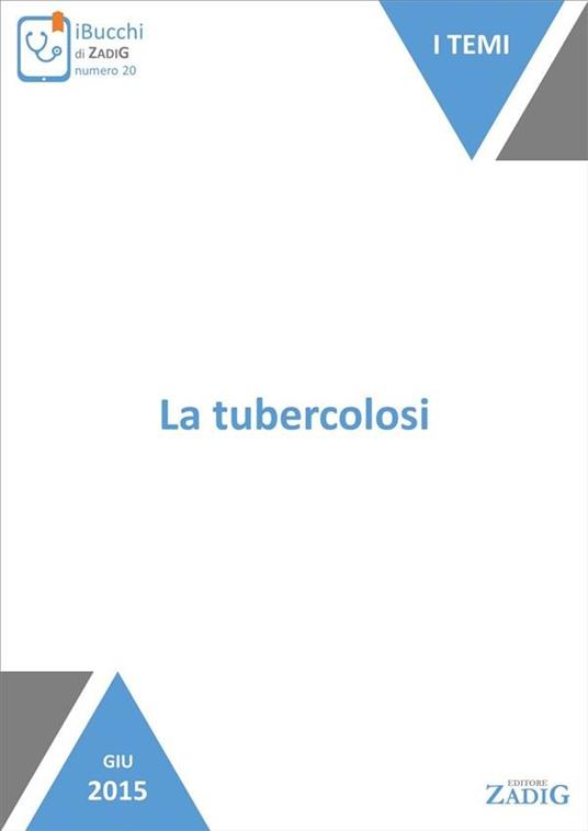 La tubercolosi - Silvia Bagnato - ebook