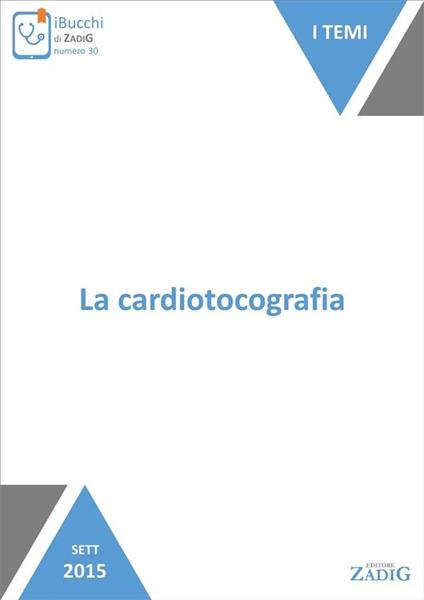 La cardiotocografia - Stefania Rampello - ebook