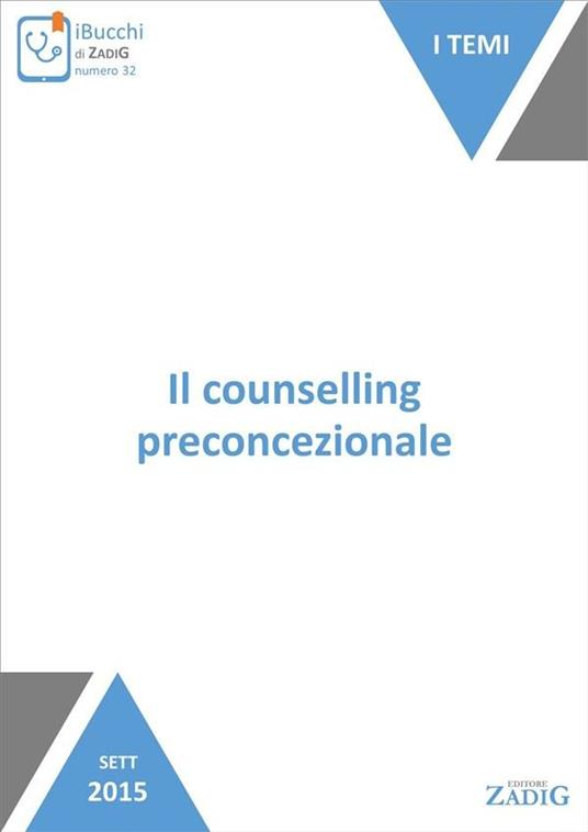 Il counseling preconcezionale - Ester Galli,Stefania Rampello - ebook