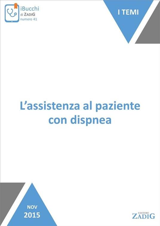 L' assistenza al paziente con dispnea - Carolina Dello Russo - ebook