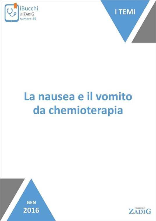La nausea e il vomito da chemioterapia - Silvia Gonella - ebook