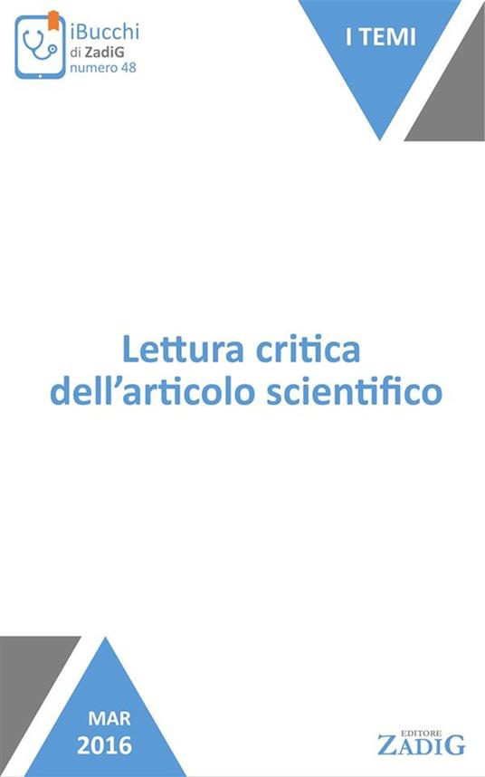 Lettura critica dell'articolo scientifico. Come valutare un articolo medico-scientifico - Pietro Dri - ebook
