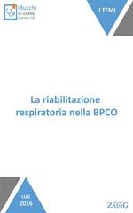 La riabilitazione respiratoria nella BPCO