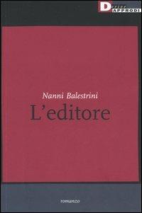 L' editore - Nanni Balestrini - copertina