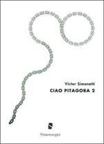 Ciao Pitagora. Vol. 2