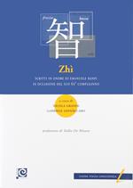 Zhì. Scritti in onore di Emanuele Banfi in occasione del suo 60° compleanno. Ediz. italiana e inglese