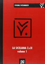 La siciliana 2.c3!. Vol. 1