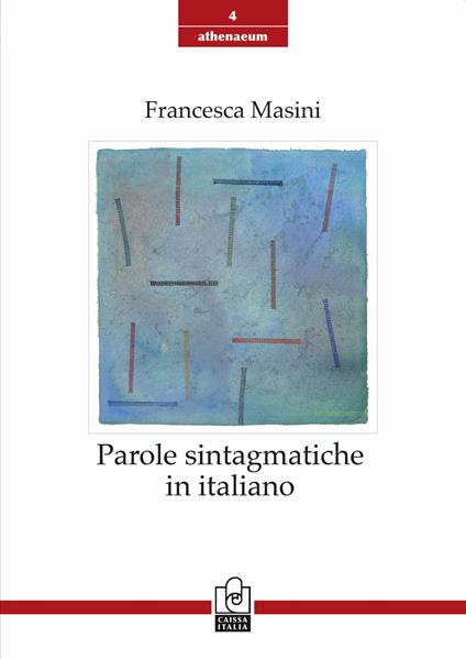 Parole sintagmatiche in italiano - Francesca Masini - copertina