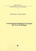 Concessioni di Ferdinando I d’Aragona alla terra di Modugno