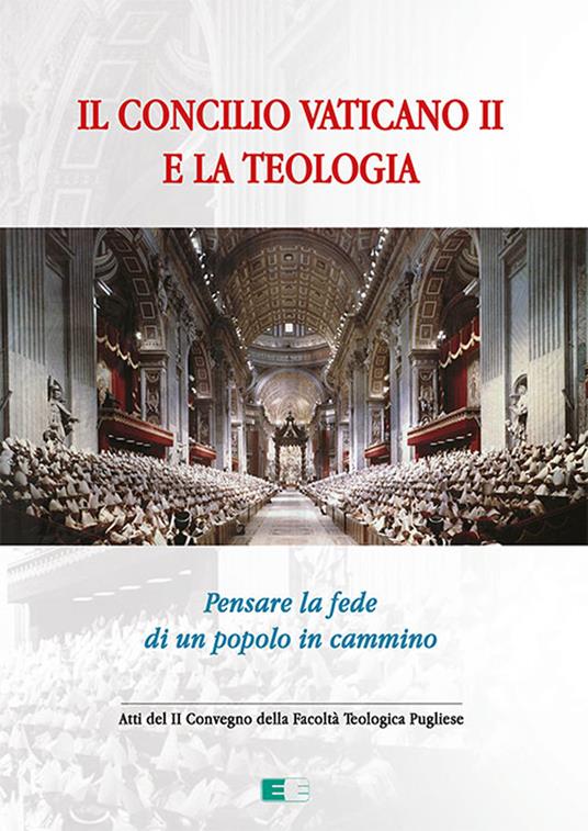 Il Concilio Vaticano II e la teologia. Pensare la fede di un popolo che cammina - copertina