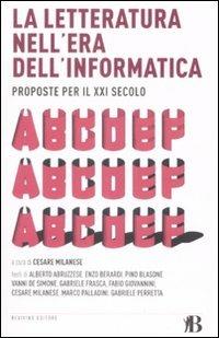 La letteratura nell'era dell'informatica. Proposte per il XXI secolo - copertina