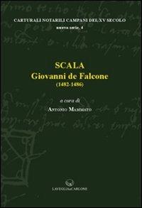Scala. Giovanni de Falcone (1482-1483) - copertina