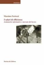 I salari di efficienza. Asimmetrie informative e mercato del lavoro