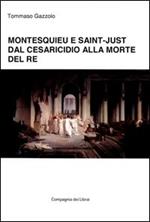 Montesquieu e Saint-Just dal cesaricidio alla morte del re