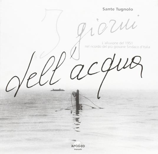 I giorni dell'acqua - Sante Tugnolo - copertina