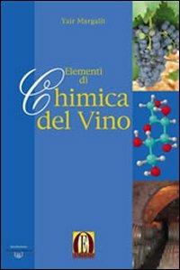 Elementi di chimica del vino - Yair Margalit - copertina