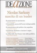 Ideazione (2007). Vol. 2: Nicolas Sarkozy, nascita di un leader