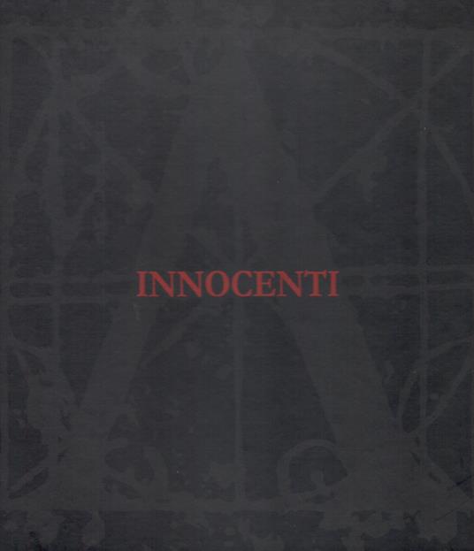 Innocenti (Salerno, 21 aprile-14 maggio 2017). Ediz. italiana e inglese - copertina
