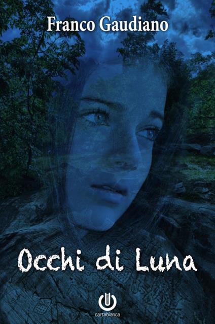 Occhi di luna - Franco Gaudiano - ebook