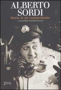 Storia di un commediante. Racconti, aneddoti e confessioni - Alberto Sordi - copertina