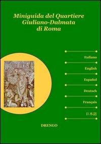 Miniguida del quartiere Giuliano-Dalmata di Roma - copertina