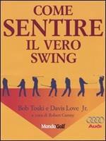 Come sentire il vero swing