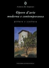 Opere d'arte moderna e contemporanea. Pittura e scultura - copertina
