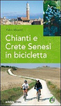 Chianti e Crete senesi in bicicletta - Fabio Masotti - copertina