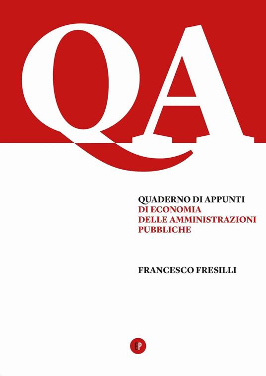 Quaderno di appunti di economia delle amministrazioni pubbliche - Francesco Fresilli - copertina