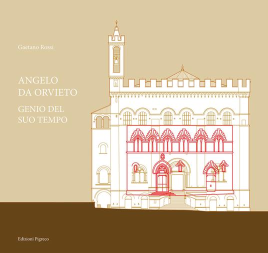 Angelo da Orvieto. Genio del suo tempo - Gaetano Rossi - copertina