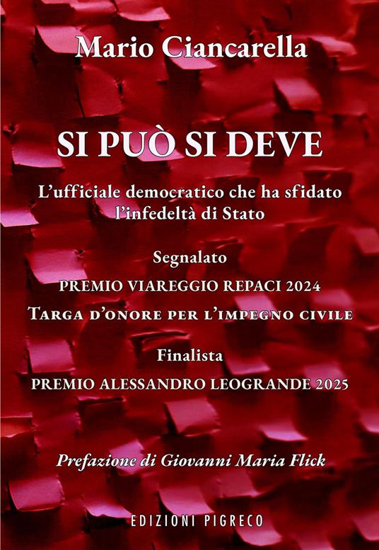 Si può si deve. L'ufficiale democratico che ha sfidato l'infedeltà di Stato - Mario Ciancarella - copertina