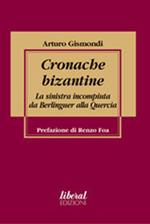 Cronache bizantine. La sinistra incompiuta da Berlinguer alla Quercia