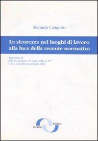 La sicurezza nei luoghi di lavoro alla luce della recente normativa - Manuela Cangiotti - copertina