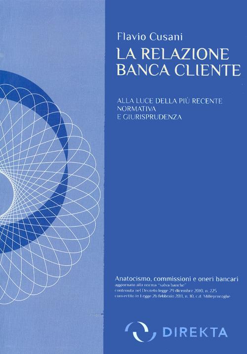 La relazione banca cliente - Flavio Cusani - copertina