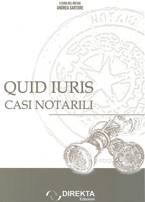 Quid iuris. Casi notarili - copertina