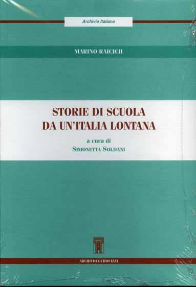 Storie di scuola da un'Italia lontana - Marino Raicich - copertina