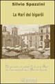La Marì dei bigaröi - Silvio Spazzini - copertina