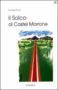 Il solco di Castel Morrone - Giuseppe Vozza - copertina