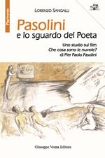 Pasolini e lo sguardo del Poeta. Uno studio sul film «Che cosa sono le nuvole?» di Pier Paolo Pasolini