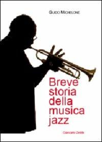 Breve storia della musica jazz - Guido Michelone - copertina