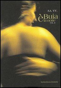 Buia è la notte. Vol. 2 - copertina