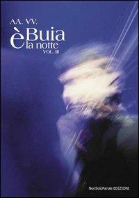 Buia è la notte. Vol. 3 - copertina